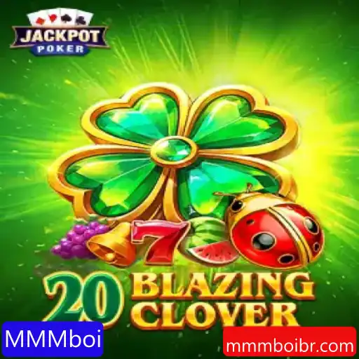 A Aventura Cativante de 20BlazingClover